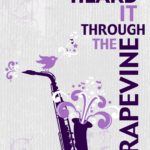 I Heard it Through the Grapevine Series