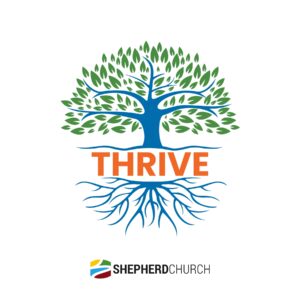 Thrive ~ Series